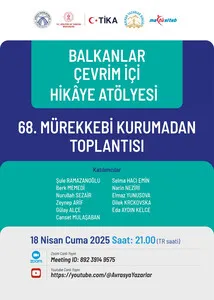 Balkanlar Çevrim İçi Hikaye Atölyesi 68. Mürekkebi Kurumadan Toplantısı